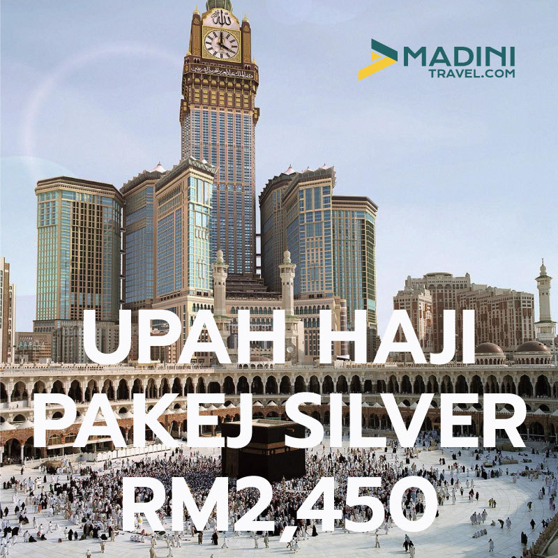 Upah Haji Pakej Silver RM2,450